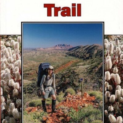 Larapinta Trail Guidebook - 3rd Edition