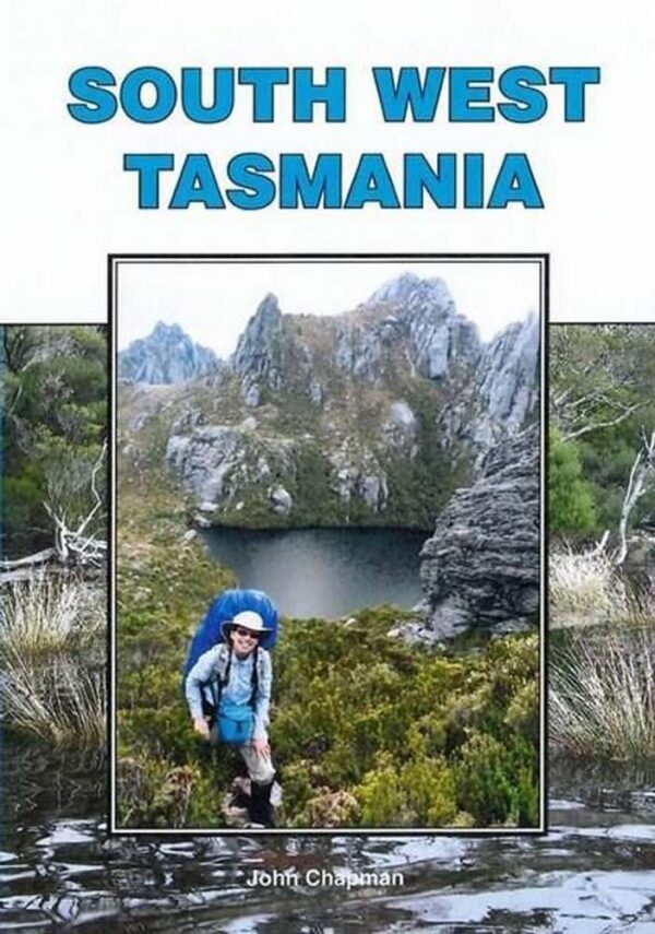 South West Tasmania Guidebook
