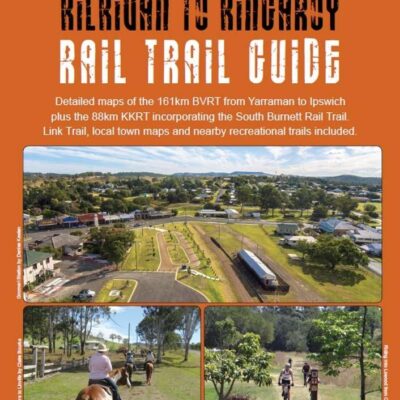 Brisbane Valley and Kilkivan to Kingaroy Trail Guidebook