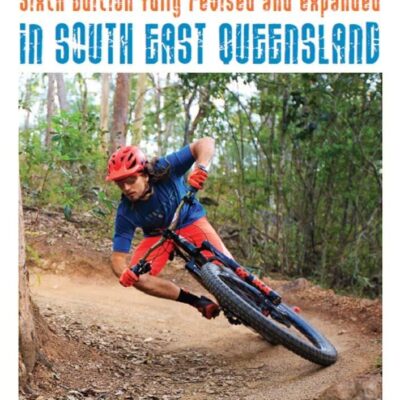 Where to Mountain Bike in South East Queensland Guidebook